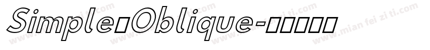 Simple Oblique字体转换